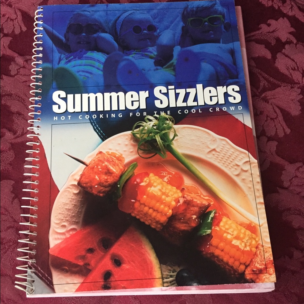 COOKBOOK Summer Sizzlers: Hot Cooking Cool Crowd